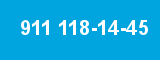 911 118-14-45 911 118-14-45